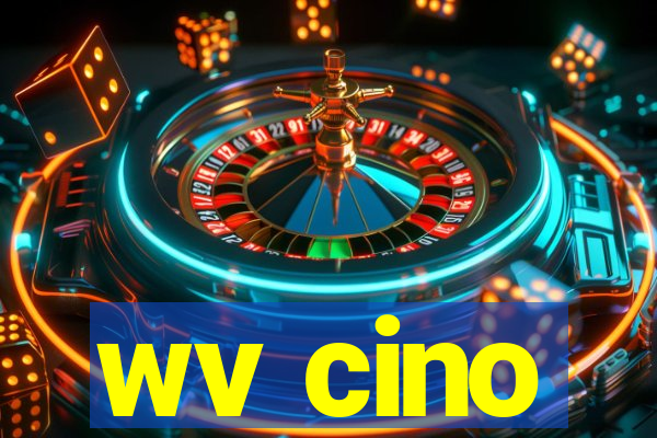 wv cino